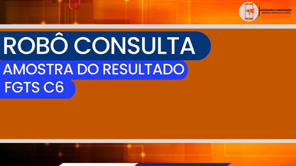 ROBÔ FGTS C6 - CONSULTA - VIDEO